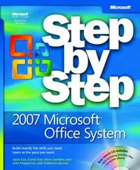 2007 Microsoft® Office System Step by Step (Step by Step (Microsoft))