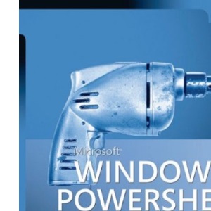 Microsoft® Windows PowerShell™ Step By Step (Pro - Other)