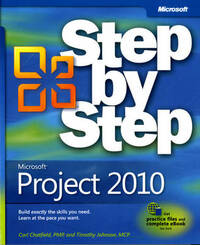Microsoft Project 2010 Step by Step (Step by Step (Microsoft))