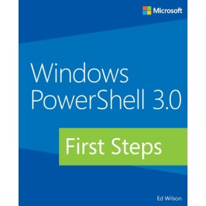 Windows PowerShell 3.0 First Steps