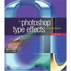 The Photoshop Type Effects Visual Encyclopedia (Voices)