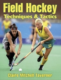 Field Hockey: Techniques and Tactics