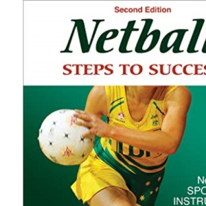 Netball: Steps to Success (STS (Steps to Success Activity)