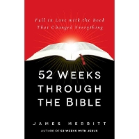 52 Weeks Through the Bible