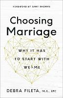 Choosing Marriage