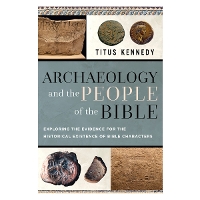 Archaeology and the People of the Bible