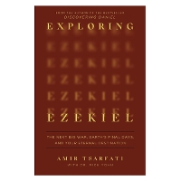 Exploring Ezekiel