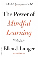 The Power of Mindful Learning