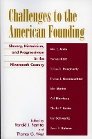 Challenges to the American Founding