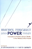 Michel Foucault and Power Today