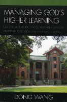 Managing God's Higher Learning