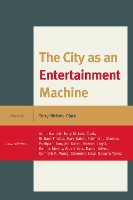 The City as an Entertainment Machine