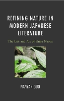 Refining Nature in Modern Japanese Literature