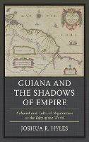 Guiana and the Shadows of Empire