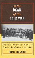 At the Dawn of the Cold War