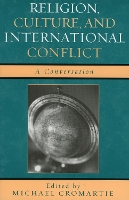 Religion, Culture, and International Conflict