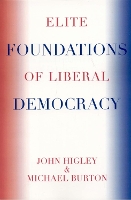 Elite Foundations of Liberal Democracy