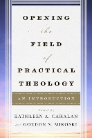 Opening the Field of Practical Theology