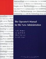 The Operator's Manual for the New Administration