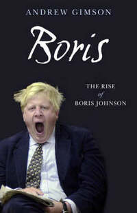 Boris: The Rise of Boris Johnson