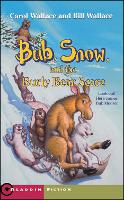 Bub, Snow, and the Burly Bear Scare