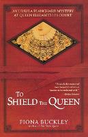 To Shield the Queen