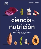 La ciencia de la nutrición (The Science of Nutrition)