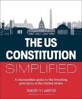 The U.S. Constitution Simplified
