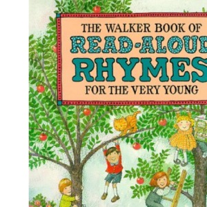 The Walker Book of Read-aloud Rhymes for the Very Young