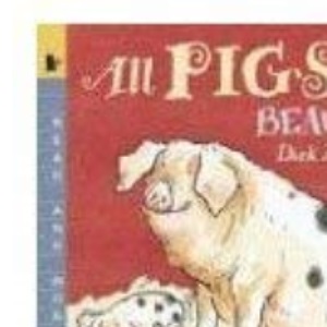 All Pigs Are Beautiful (Read & Wonder)