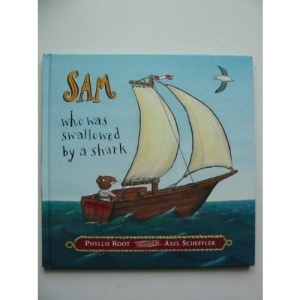 Sam Who Was Swallowed by a Shark