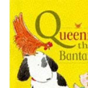 Queenie the Bantam