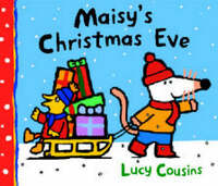 Maisy's Christmas Eve (Maisy)