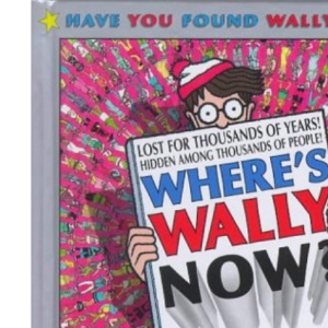 Where's Wally Now?: 10th Anniversary Special Edition (Where's Wally?)
