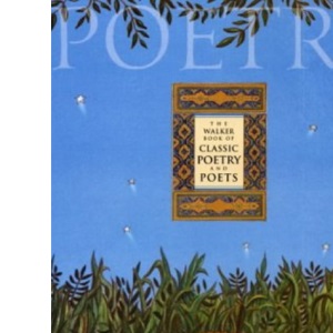 Walker Book Of Classic Poetry & Poets