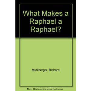 What Makes a Raphael a Raphael?