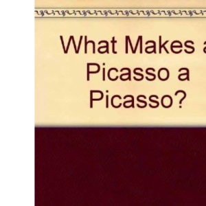 What Makes a Picasso a Picasso?