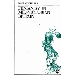 Fenianism in Mid-Victorian Britain