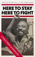 Here to Stay, Here to Fight