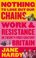 Nothing to Lose But Our Chains