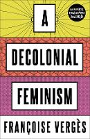 A Decolonial Feminism