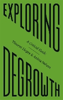 Exploring Degrowth
