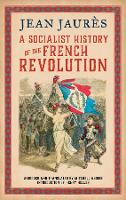 A Socialist History of the French Revolution