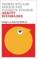 Identity Destabilised