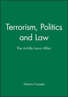 Terrorism, Politics and Law