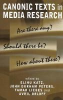 Canonic Texts in Media Research