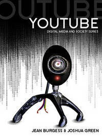 YouTube: Online Video and Participatory Culture (DMS - Digital Media and Society)