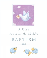 A Gift for a Little Child's Baptism
