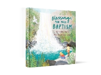 Blessings for Your Baptism