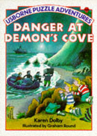 Danger at Demon's Cove (Usborne Puzzle Adventures: 7)